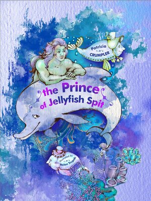cover image of The Prince of Jellyfish Spit